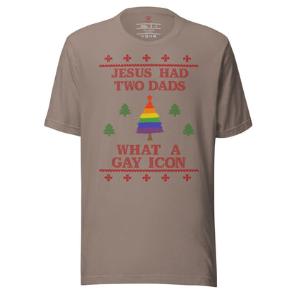 Jesus Had Two Dads T-Shirt